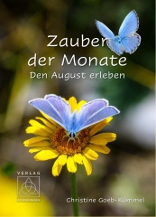 Zauber der Monate - Den August erleben