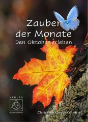 Zauber der Monate - Den Oktober erleben